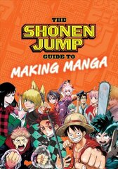 Shonen Jump Guide to Making Manga цена и информация | Книги об искусстве | kaup24.ee