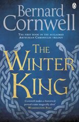 Winter King: A Novel of Arthur hind ja info | Fantaasia, müstika | kaup24.ee