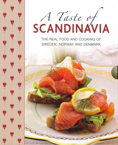 Taste of Scandinavia: The Real Food and Cooking of Sweden, Norway and Denmark цена и информация | Retseptiraamatud  | kaup24.ee