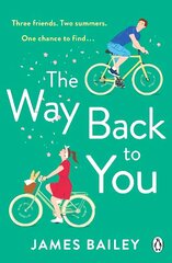 Way Back To You: The funny and heart-warming story of long lost love and second chances hind ja info | Fantaasia, müstika | kaup24.ee