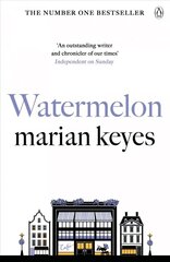 Watermelon: The riotously funny and tender novel from the million-copy bestseller цена и информация | Фантастика, фэнтези | kaup24.ee