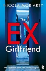 Ex-Girlfriend: The gripping and twisty psychological thriller цена и информация | Фантастика, фэнтези | kaup24.ee