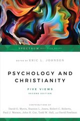 Psychology and Christianity - Five Views: Five Views 2nd Edition цена и информация | Духовная литература | kaup24.ee