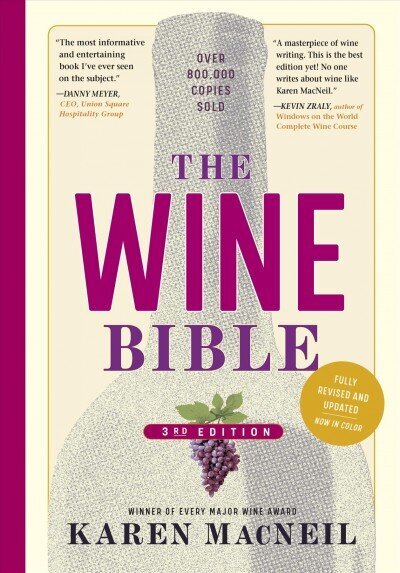Wine Bible, 3rd Edition Third Edition, Revised, Third Edition, Revised hind ja info | Retseptiraamatud  | kaup24.ee
