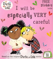 Charlie and Lola: I Will Be Especially Very Careful цена и информация | Книги для малышей | kaup24.ee