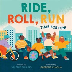 Ride, Roll, Run: Time for Fun! цена и информация | Книги для малышей | kaup24.ee