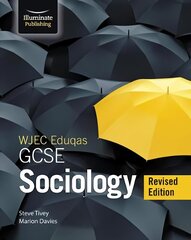 WJEC/Eduqas GCSE Sociology - Student Book - Revised Edition hind ja info | Noortekirjandus | kaup24.ee