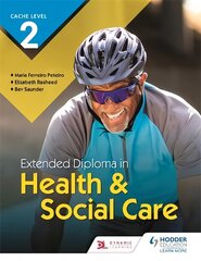 NCFE CACHE Level 2 Extended Diploma in Health & Social Care hind ja info | Noortekirjandus | kaup24.ee