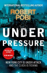 Under Pressure: a page-turning action FBI thriller featuring astrophysicist Dr Lucas Page hind ja info | Fantaasia, müstika | kaup24.ee