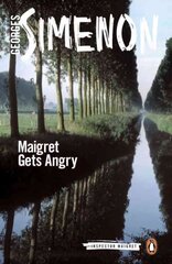 Maigret Gets Angry: Inspector Maigret 26th edition hind ja info | Fantaasia, müstika | kaup24.ee