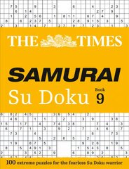 Times Samurai Su Doku 9: 100 Extreme Puzzles for the Fearless Su Doku Warrior цена и информация | Книги о питании и здоровом образе жизни | kaup24.ee