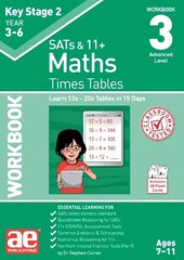 KS2 Times Tables Workbook 3: 15 Day Learning Programme for 13x - 20x Tables цена и информация | Книги для подростков и молодежи | kaup24.ee