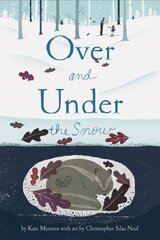 Over and Under the Snow цена и информация | Книги для малышей | kaup24.ee