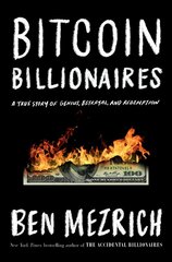 Bitcoin Billionaires: A True Story of Genius, Betrayal, and Redemption hind ja info | Elulooraamatud, biograafiad, memuaarid | kaup24.ee