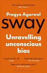 Sway: Unravelling Unconscious Bias hind ja info | Majandusalased raamatud | kaup24.ee