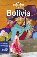 Lonely Planet Bolivia 10th edition цена и информация | Путеводители, путешествия | kaup24.ee
