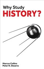 Why Study History? hind ja info | Ajalooraamatud | kaup24.ee