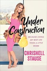 Under Construction: Because Living My Best Life Took a Little Work hind ja info | Kunstiraamatud | kaup24.ee