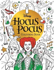 Disney Hocus Pocus Colouring Book: colour your way through Salem with the Sanderson sisters hind ja info | Väikelaste raamatud | kaup24.ee