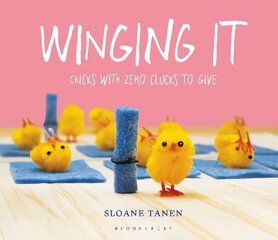 Winging It: Chicks with Zero Clucks to Give цена и информация | Фантастика, фэнтези | kaup24.ee