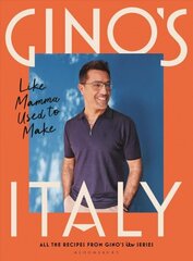 Gino's Italy: Like Mamma Used to Make цена и информация | Книги рецептов | kaup24.ee