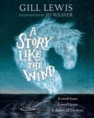 Story Like the Wind цена и информация | Книги для подростков и молодежи | kaup24.ee