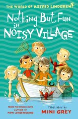 Nothing but Fun in Noisy Village 1 hind ja info | Noortekirjandus | kaup24.ee