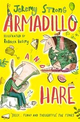 Armadillo and Hare: Small Tales from the Big Forest hind ja info | Noortekirjandus | kaup24.ee