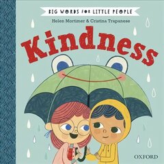 Big Words for Little People: Kindness hind ja info | Noortekirjandus | kaup24.ee