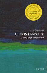 Christianity: A Very Short Introduction: A Very Short Introduction 2nd Revised edition hind ja info | Usukirjandus, religioossed raamatud | kaup24.ee