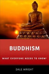 Buddhism: What Everyone Needs to Know (R) цена и информация | Духовная литература | kaup24.ee