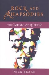 Rock and Rhapsodies: The Music of Queen цена и информация | Книги об искусстве | kaup24.ee