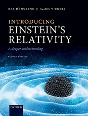 Introducing Einstein's Relativity: A Deeper Understanding 2nd Revised edition hind ja info | Majandusalased raamatud | kaup24.ee