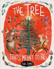 Tree That's Meant to Be цена и информация | Книги для малышей | kaup24.ee