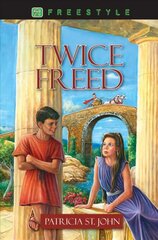 Twice Freed Revised ed. hind ja info | Noortekirjandus | kaup24.ee