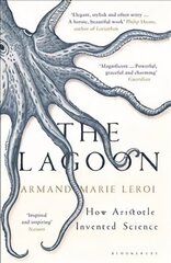 Lagoon: How Aristotle Invented Science hind ja info | Majandusalased raamatud | kaup24.ee