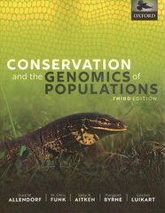 Conservation and the Genomics of Populations 3rd Revised edition hind ja info | Majandusalased raamatud | kaup24.ee