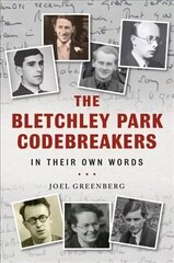 Bletchley Park Codebreakers in Their Own Words цена и информация | Книги по социальным наукам | kaup24.ee