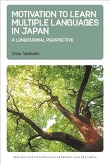 Motivation to Learn Multiple Languages in Japan: A Longitudinal Perspective hind ja info | Võõrkeele õppematerjalid | kaup24.ee