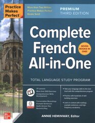 Practice Makes Perfect: Complete French All-in-One, Premium Third Edition 3rd edition hind ja info | Võõrkeele õppematerjalid | kaup24.ee