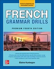 French Grammar Drills, Premium Fourth Edition 4th edition hind ja info | Võõrkeele õppematerjalid | kaup24.ee