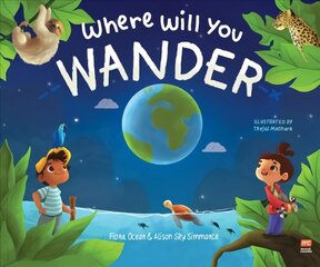 Where Will You Wander? цена и информация | Книги для малышей | kaup24.ee