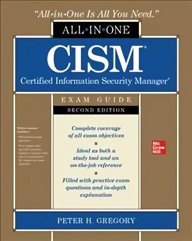 CISM Certified Information Security Manager All-in-One Exam Guide, Second Edition 2nd edition цена и информация | Majandusalased raamatud | kaup24.ee