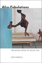 Afro-Fabulations: The Queer Drama of Black Life hind ja info | Ajalooraamatud | kaup24.ee