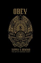 OBEY: Supply and Demand hind ja info | Kunstiraamatud | kaup24.ee