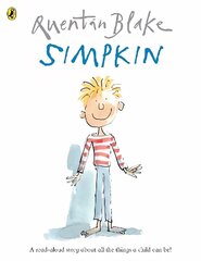 Simpkin: Celebrate Quentin Blake's 90th Birthday цена и информация | Книги для малышей | kaup24.ee