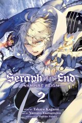 Seraph of the End, Vol. 2: Vampire Reign, Volume 2 цена и информация | Фантастика, фэнтези | kaup24.ee