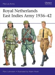 Royal Netherlands East Indies Army 1936-42 цена и информация | Исторические книги | kaup24.ee