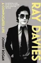 Ray Davies: A Complicated Life hind ja info | Elulooraamatud, biograafiad, memuaarid | kaup24.ee