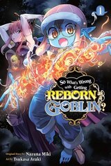 So What's Wrong with Getting Reborn as a Goblin?, Vol. 1 цена и информация | Фантастика, фэнтези | kaup24.ee